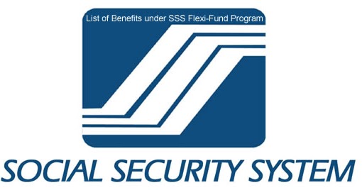 List of Benefits under SSS FlexiFund Program for OFW LISTPH