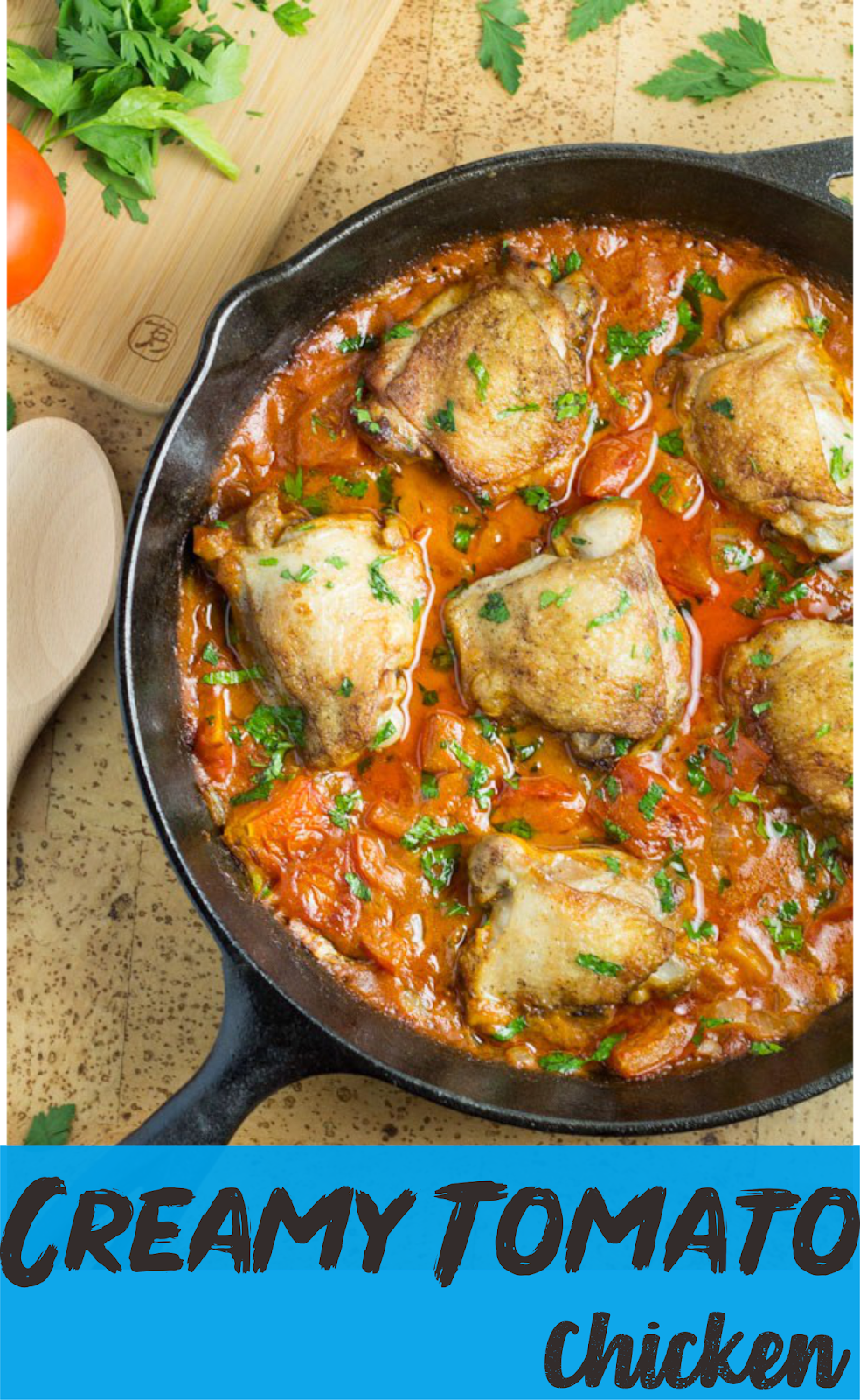 Creamy Tomato Chicken You and Me