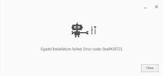 Cara Mengatasi Eror Egads Installation failed Error code 0xa0430721 