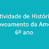 Atividade - O Povoamento da América - História 6º ano