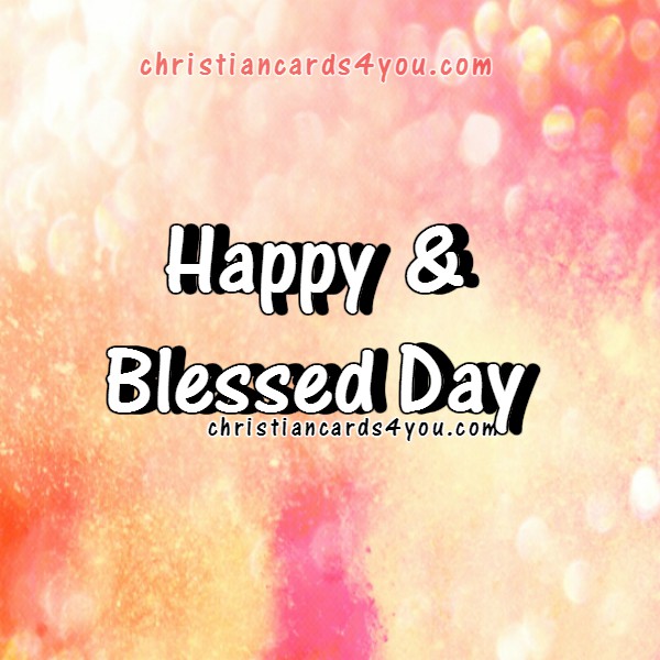 God, Thank you for this New Day. Christian Quotes, Good Morning Christian Cards for You