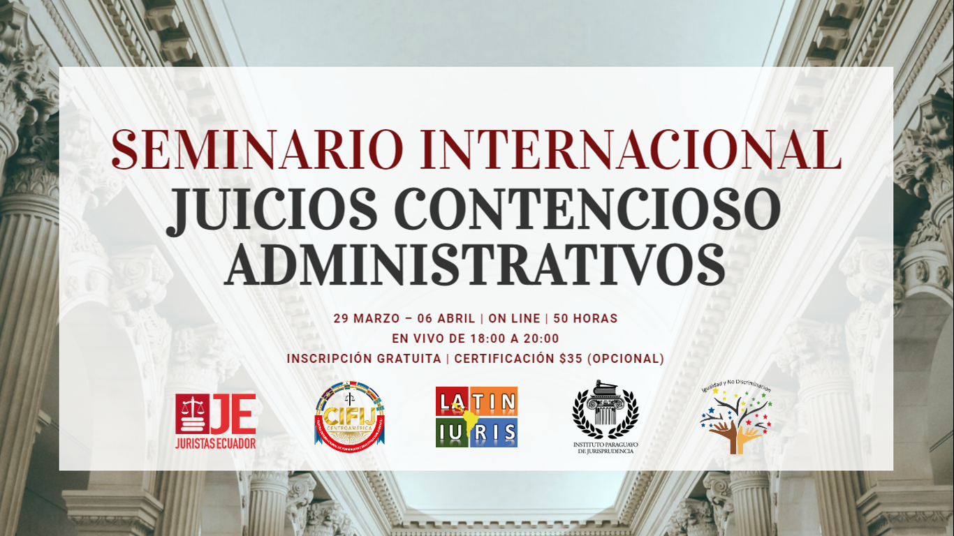 Seminario Internacional: Juicios Contencioso Administrativos