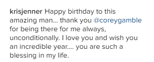 3 'I love you" Kris Jenner says as she wishes Corey Gamble a happy birthday
