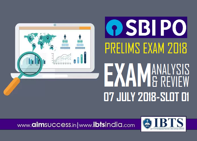 SBI PO Prelims Exam Analysis 7th July 2018: 01st Slot