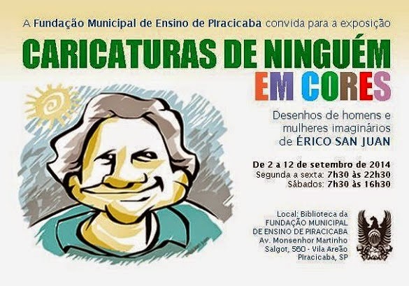 CARICATURAS DE NINGUÉM EM CORES - Fundação Municipal de Ensino - Piracicaba, SP (2014)