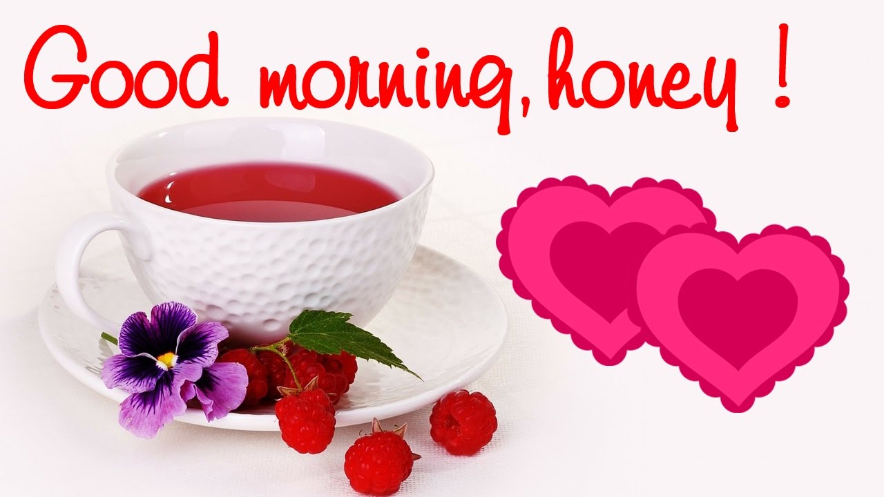 15 Honey Good Morning Message