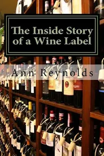 The Inside Story of a Wine Label - Ann Reynolds