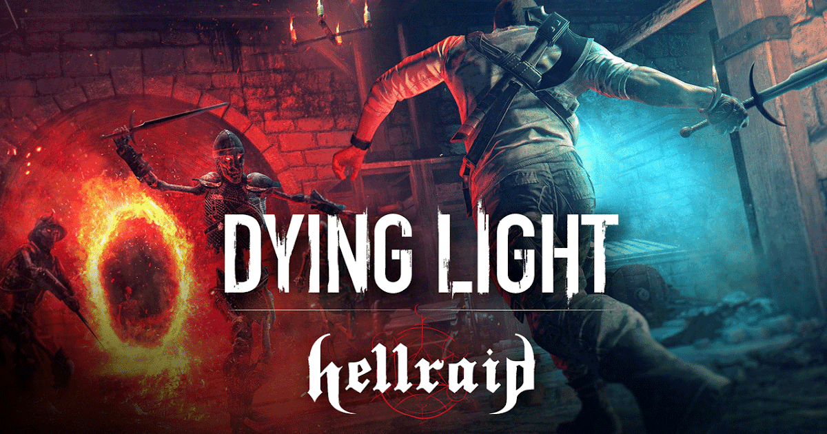 download dying light hellraid for free download dying light hellraid for free