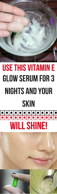 USE THIS VITAMIN E GLOW SERUM FOR 3 NIGHTS AND YOUR SKIN WILL SHINE LIKE PRINCESS