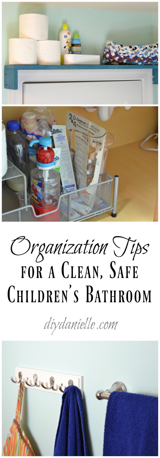 Organization tips for keeping a clean, safe children's bathroom. Organizing a Child's Bathroom