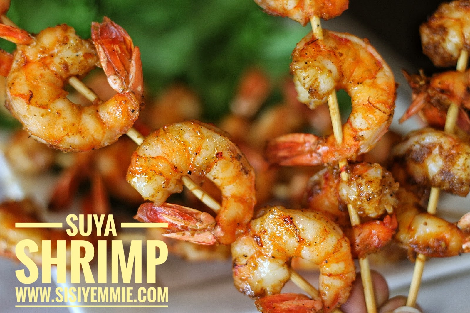 SUYA SHRIMP RECIPE OVEN BAKED PRAWNS SISIYEMMIE Nigerian Food