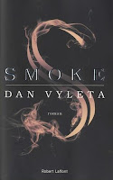 Dan Vyleta - Smoke Dan Vyleta - Smoke