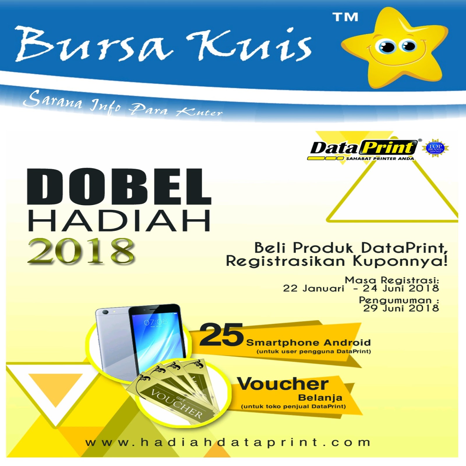 Double Hadiah Dari Data Print 2018 Berhadiah 25 Smartphone
