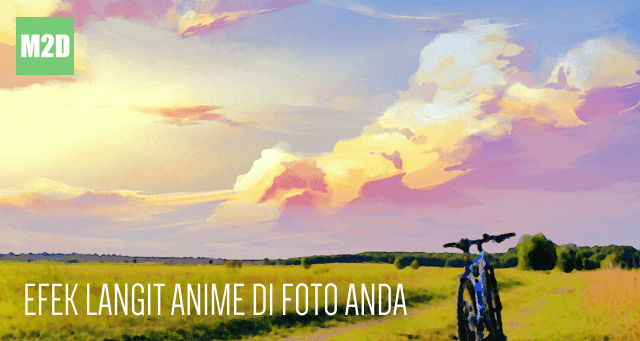 Membuat Efek Foto Langit Anime di Android