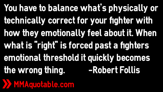 Motivational Quotes with Pictures (many MMA & UFC): Robert Follis Quotes