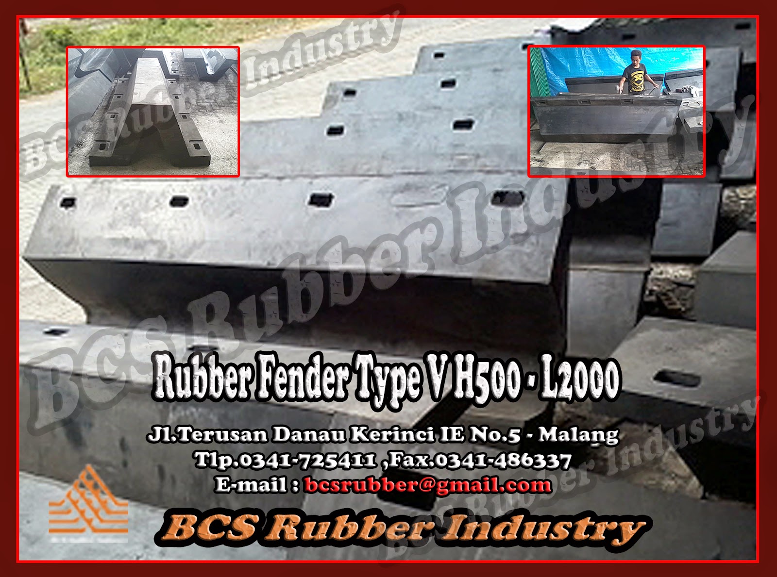 “RUBBER FENDER” SPECIAL PRODUCT BCS RUBBER INDUSTRY "RUBBER FENDER