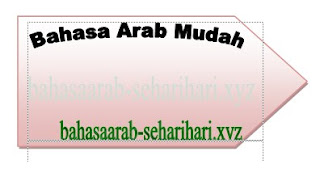 Kosa kata bahasa arab dasar Kosa kata bahasa arab dasar