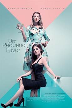 Baixar O Filme Um Pequeno Favor 720p e 1080p Dublado Torrent Um Pequeno Favor