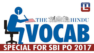 THE HINDU VOCABULARY | 02.03.2017 | IMPORTANT FOR SBI PO THE HINDU VOCABULARY | 02.03.2017 | IMPORTANT FOR SBI PO