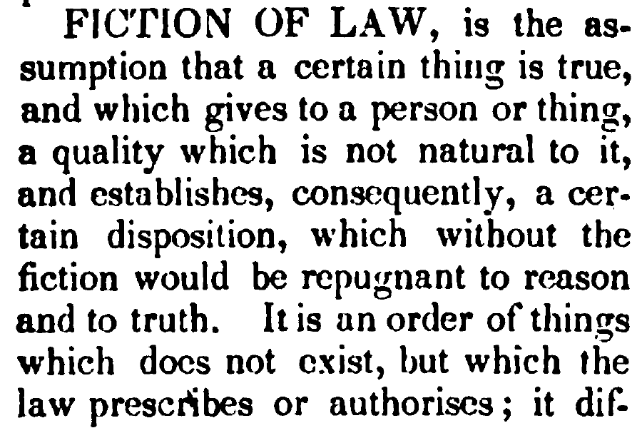 MIKIPEDIA LAW BLOG DEFINITION OF FICTION OF LAW FROM BOUVIER'S LAW
