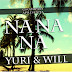 Yuri & Will - Na Na Na [#Download]