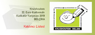 Kruishoutem 22. Euro-Kartoenale Karikatür Yarışması Katılımcı Listesi