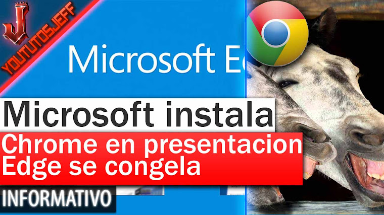 Edge se congela en Presentación de Microsoft e instalan Chrome