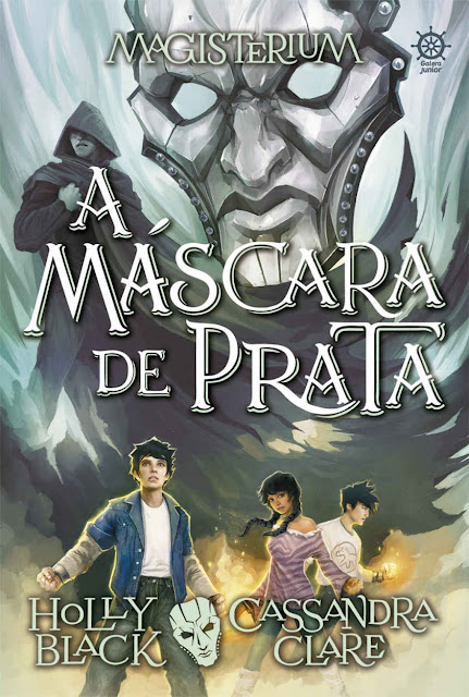 A máscara de prata - Magisterium - Holly Black, Cassandra Clare.jpg