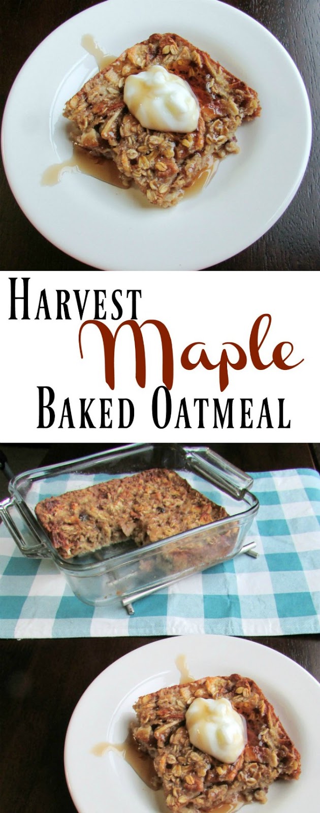 Cooking With Carlee Fall Harvest Maple Baked Oatmeal