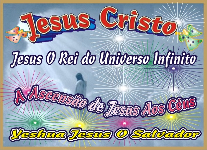 A Ascensão de Jesus Cristo Aos Céus