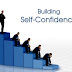 How to Build Self Confidence.