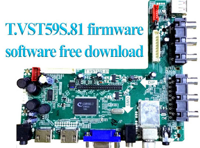 T.VST59S.81 firmware download free, T.VST59S.81 firmware free download,T.VST59S.81 software free download,T.VST59S.81 software,T.VST59S.81 firmware 1366x768,T.VST59S.81 bin file,T.VST59S.81 firmware,T.VST59S.81 firmware for 1366x768,v56 software download,T.VST59S.81 firmware update,v56 universal board firmware download,T.VST59S.81 datasheet,1366x768 firmware download,T.VST59S.81 прошивка,