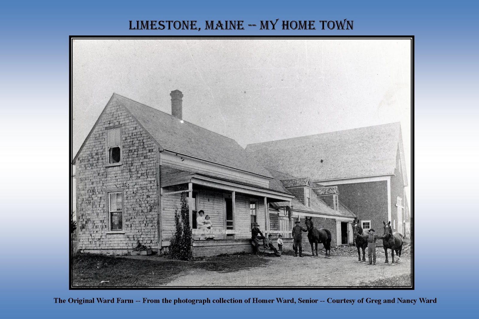 Limestone, Maine My Home Town The Original Ward Farm Buildings