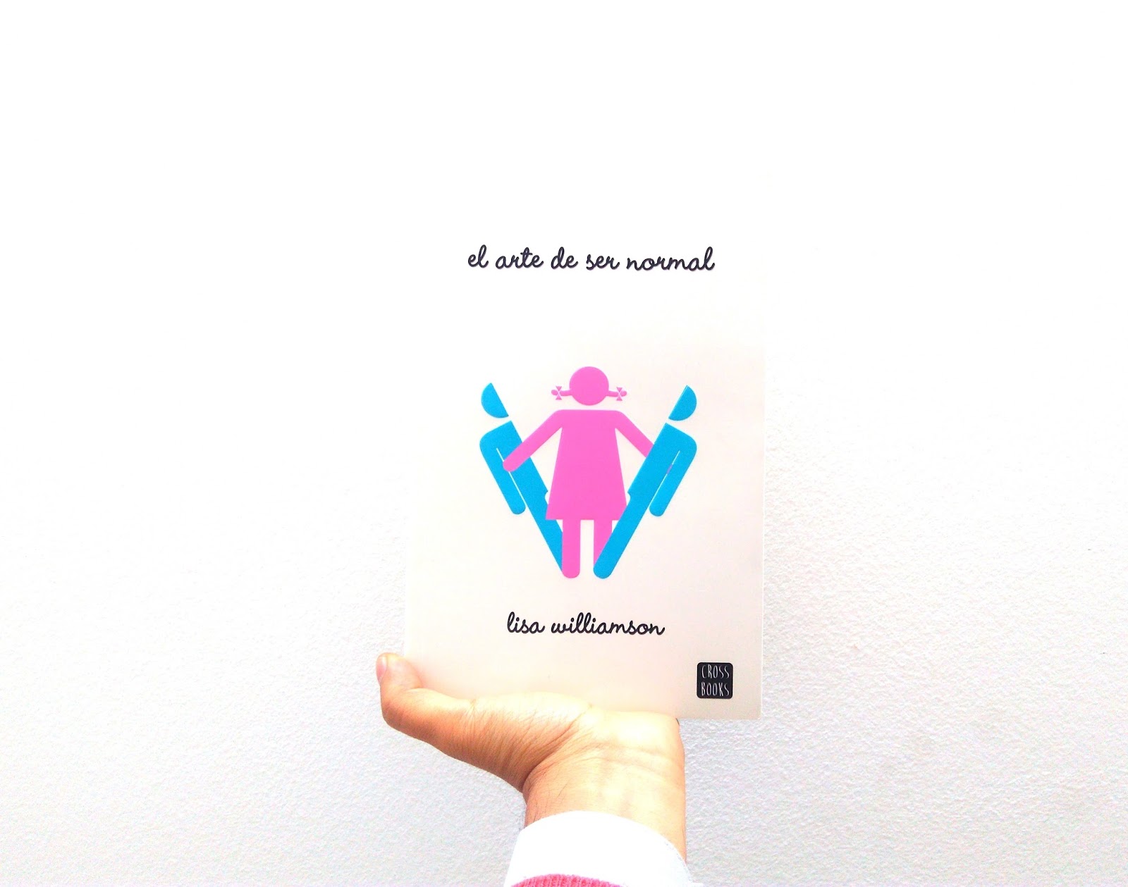 The Art of Being Normal by Lisa Williamson