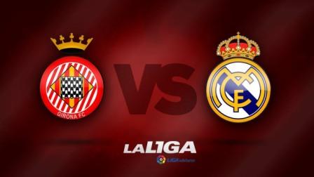 Prediksi Skor Girona vs Real Madrid Prediksi Skor Girona vs Real Madrid