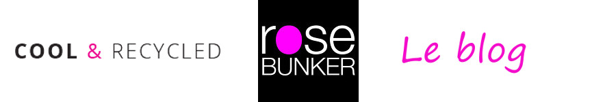 ROSE BUNKER le blog, upcycling et brocante