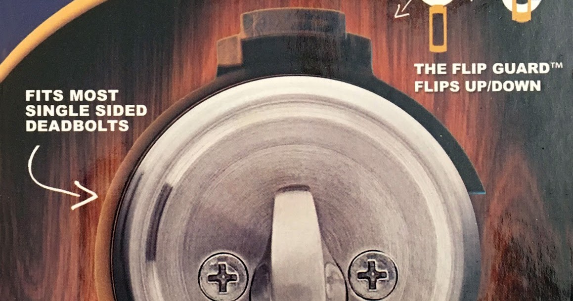 "The Way I See It" Flip Guard Added Deadbolt Security