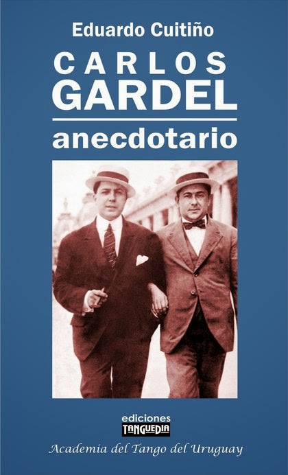 Carlos Gardel, Anecdotario