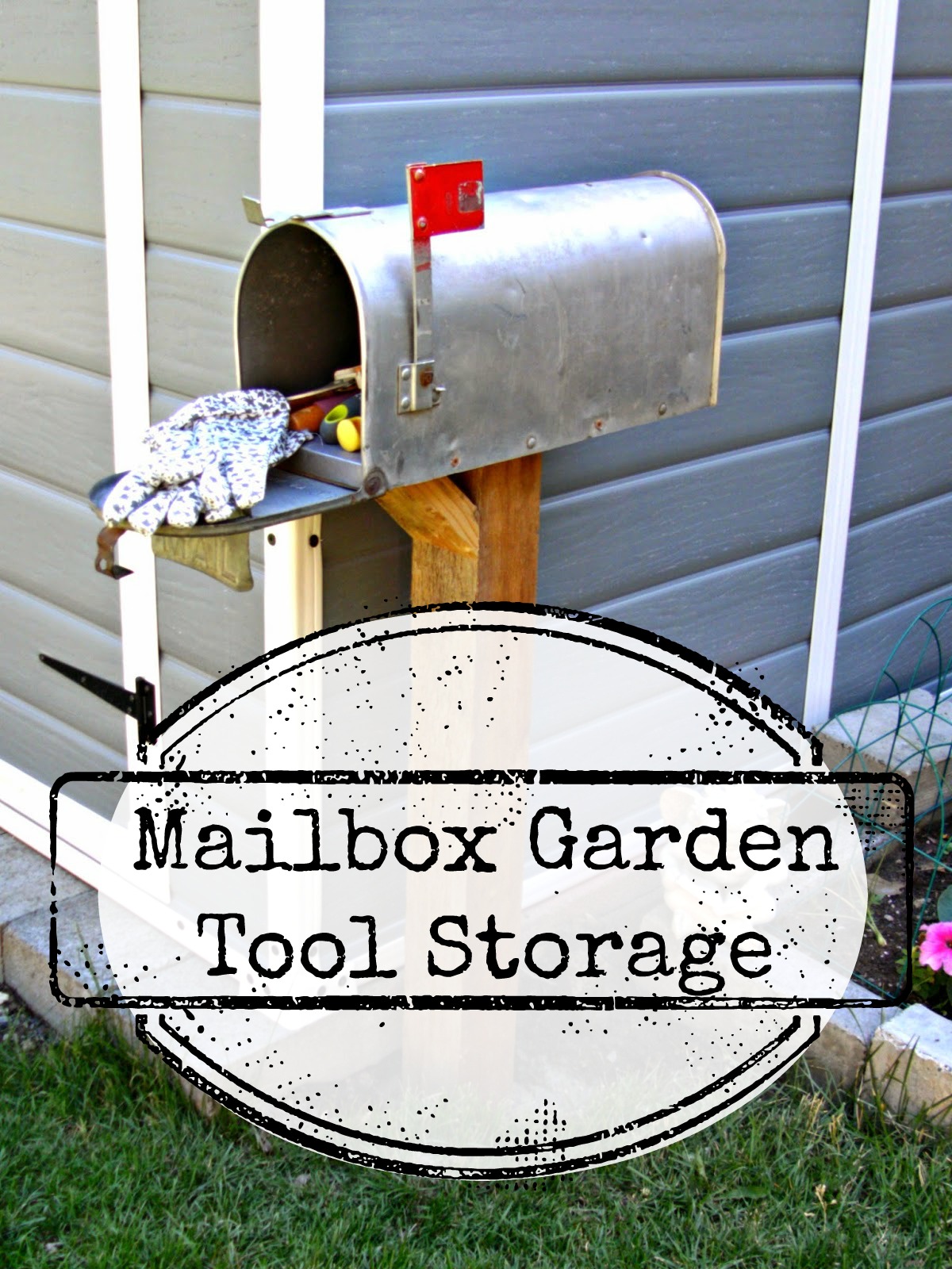 Mailbox Garden Tool Storage Weekend Yard Work Series Little Vintage