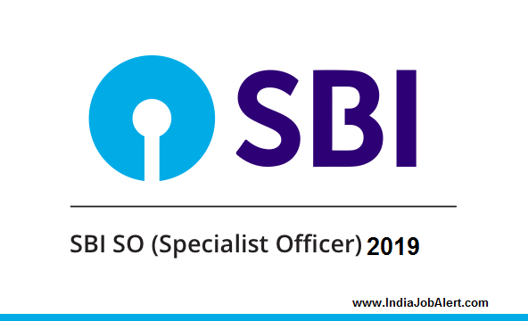 SBI Specialist Officer Various Posts Online Form 2019