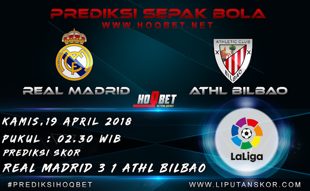 Prediksi Real Madrid vs Athletic Bilbao 19 April 2018 http://www.liputanskor.com/