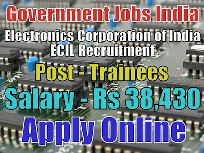 Electronics Corporation of India ECIL Recruitment 2018