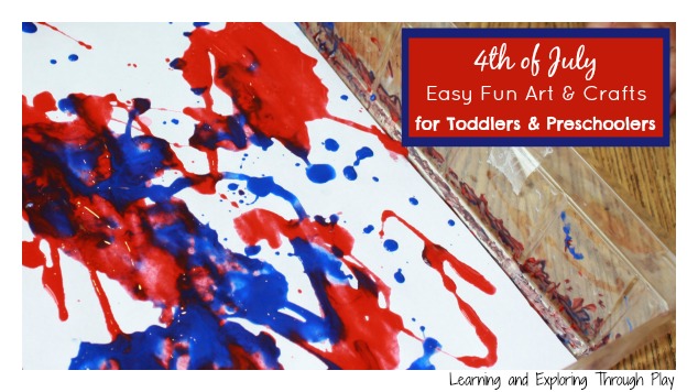 4th of July Arts and Crafts for Toddlers and Preschoolers