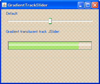 Java Swing Tips: Gradient translucent track JSlider