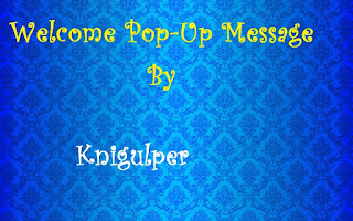 Create Pop-Up Welcome Message for Blogger Visitors