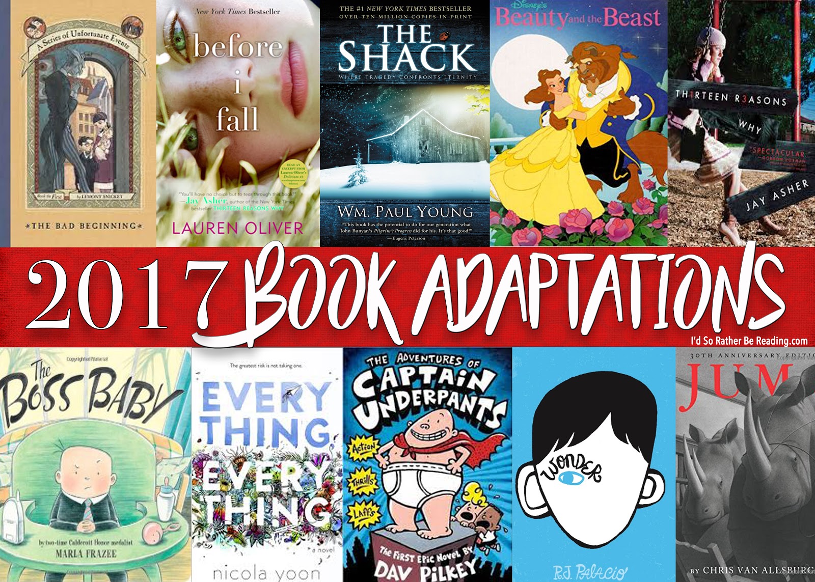 I'd So Rather Be Reading 10 Book to Movie Adaptations of 2017