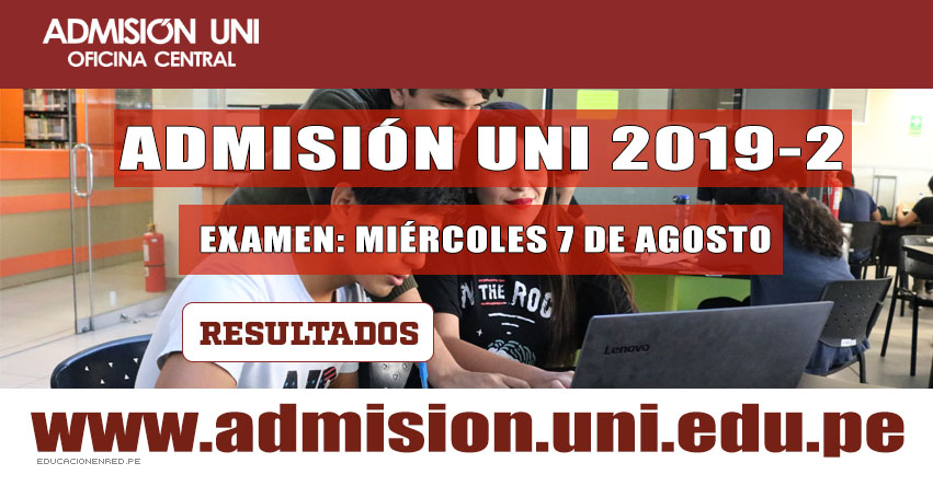 Resultados UNI 2019-2 (Miércoles 7 Agosto) Segunda Prueba de Matemática - Lista de Aprobados - Examen Admisión - Universidad Nacional de Ingeniería - www.uni.edu.pe Resultados UNI 2019-2 (Miércoles 7 Agosto) Segunda Prueba de Matemática - Lista de Aprobados - Examen Admisión - Universidad Nacional de Ingeniería - www.uni.edu.pe