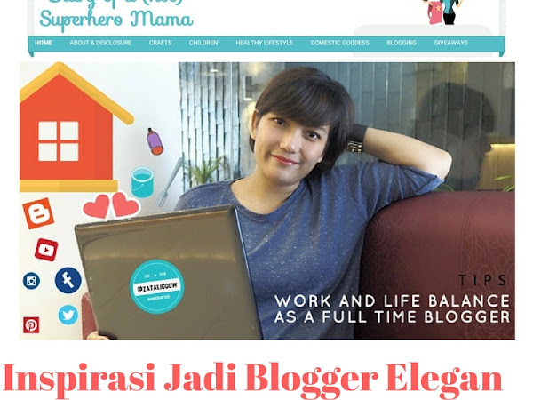 Inspirasi Jadi Blogger Elegan Dari Zata Ligouw
