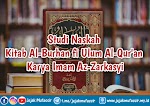 Studi Naskah Kitab Al-Burhan fi Ulum Al-Qur'an Karya Imam Az-Zarkasyi