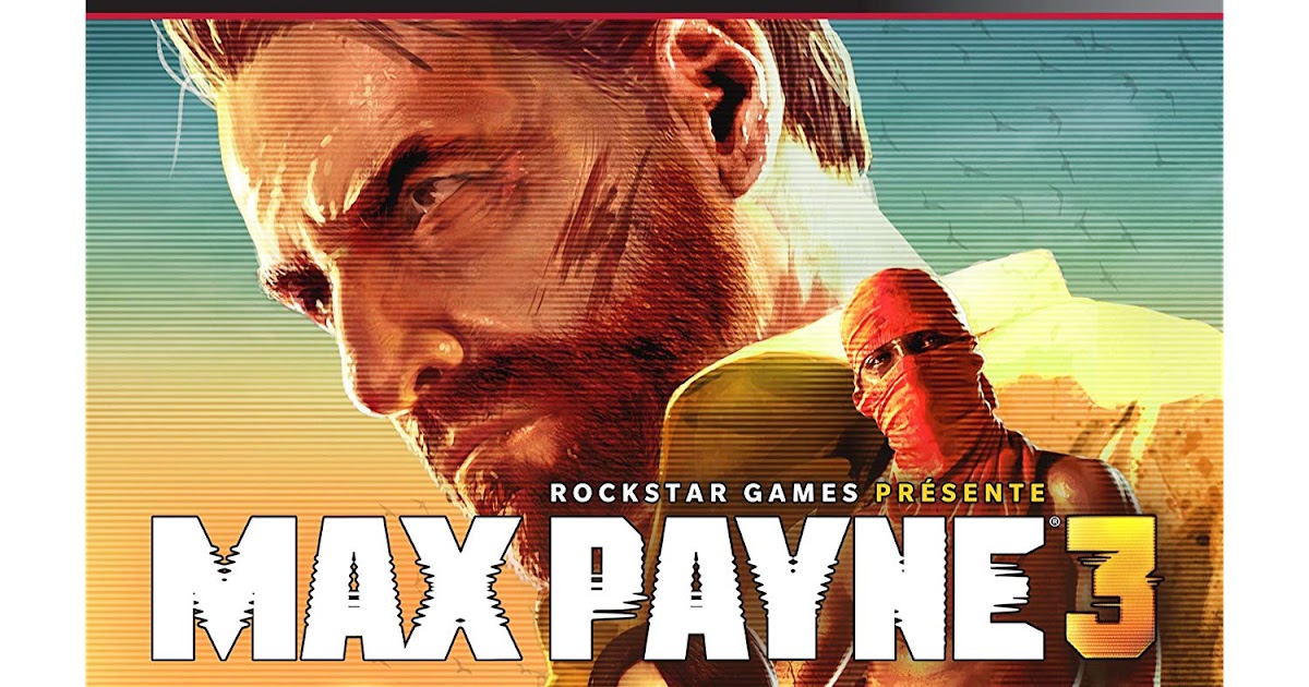 تحميل لعبة Max Payne 3 للكمبيوتر من ميديا فاير Download Max